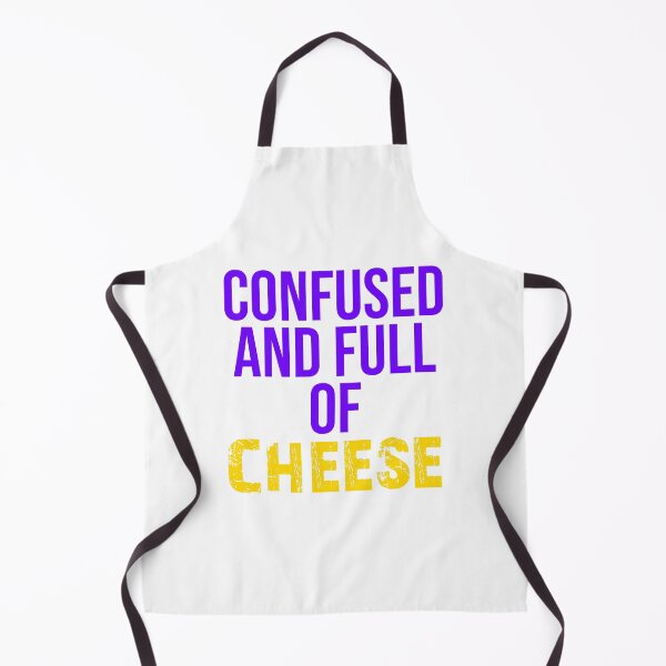 Item preview, Confused and full of cheese designed and sold by FlyShop1.