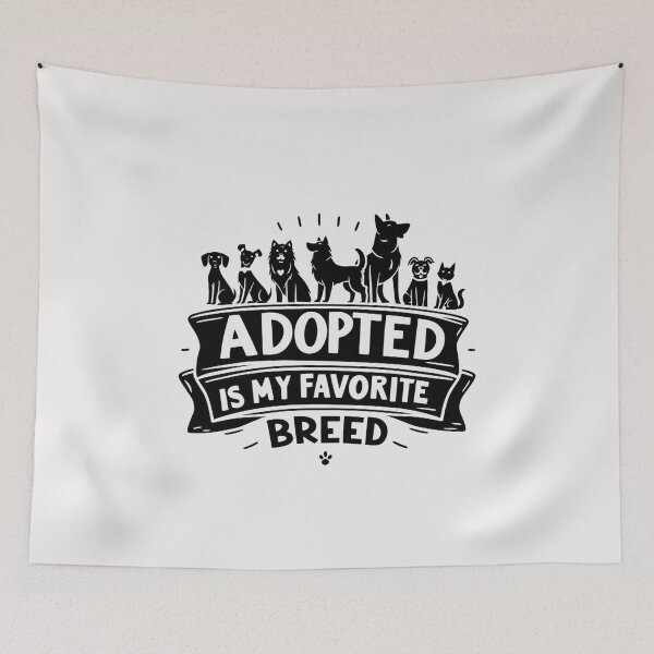 Item preview, adopted is my favorite breed designed and sold by creativechaster.