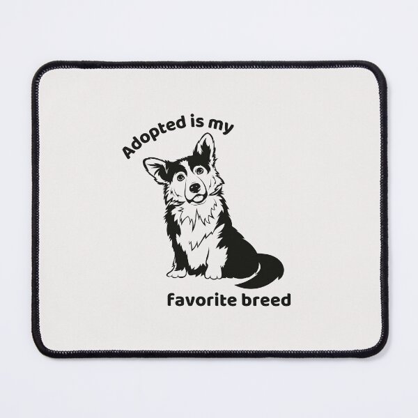 Item preview, adopted is my favorite breed designed and sold by creativechaster.
