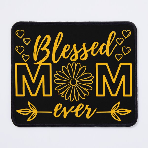 Item preview, Blessed Mom Ever, yellow design   designed and sold by MoriaStore.