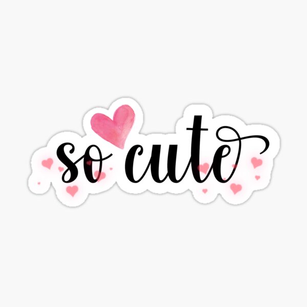 So Cute Text with Pink Hearts" Sticker for Sale by GarimaRK | Redbubble