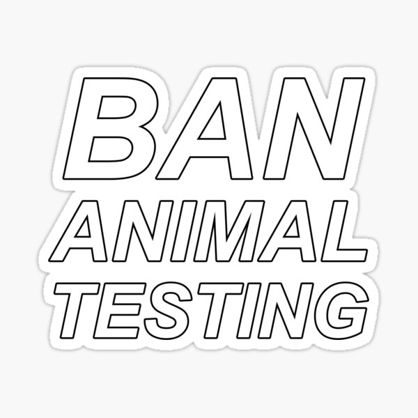 Ban Animal Testing (White) Sticker