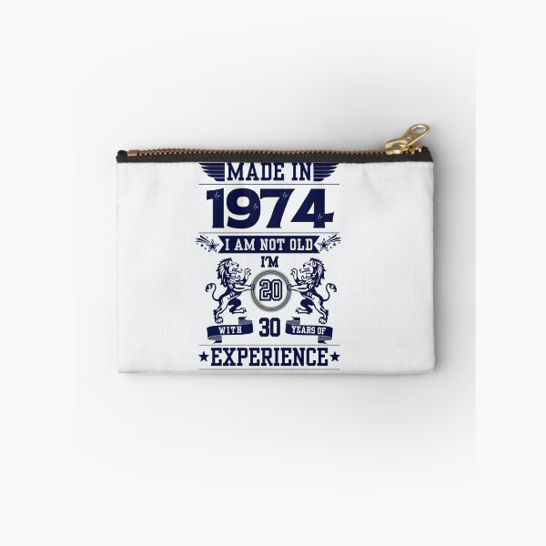 Item preview, MADE IN 1974 I AM NOT OLD I AM 20 WITH 30 YEARS OF EXPERIENCE | Classic Birthday Funny Typographic Art designed and sold by CanvasThread.