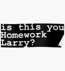 Is This Your Homework Larry The Big Lebowski Poster