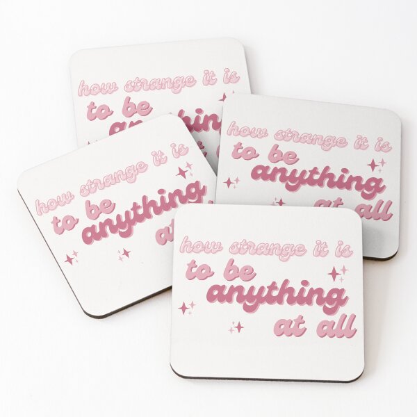 Item preview, How strange it is to be anything at all designed and sold by XanderArt.
