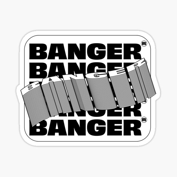 Item preview, IT'S A BANGER~~!!! designed and sold by Pronoian-Space.