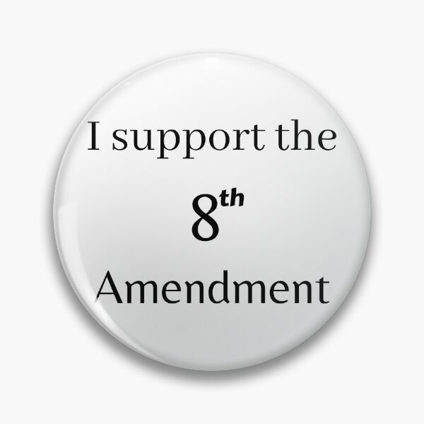 Item preview, I Support the 8th Amendment! designed and sold by ChristianCoding.