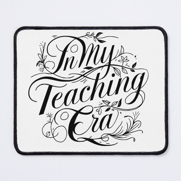 Item preview, In My Teaching Era designed and sold by PeelZinc.