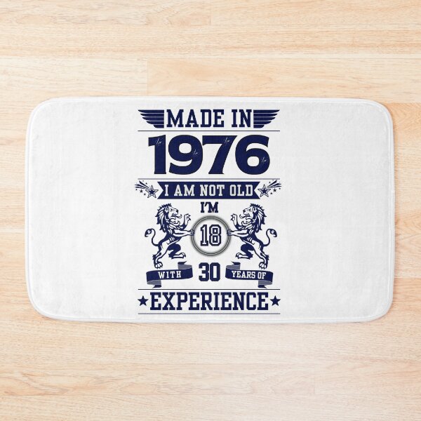 Item preview, MADE IN 1976 I AM NOT OLD I AM 18 WITH 30 YEARS OF EXPERIENCE | Classic Birthday Funny Typographic Art designed and sold by CanvasThread.