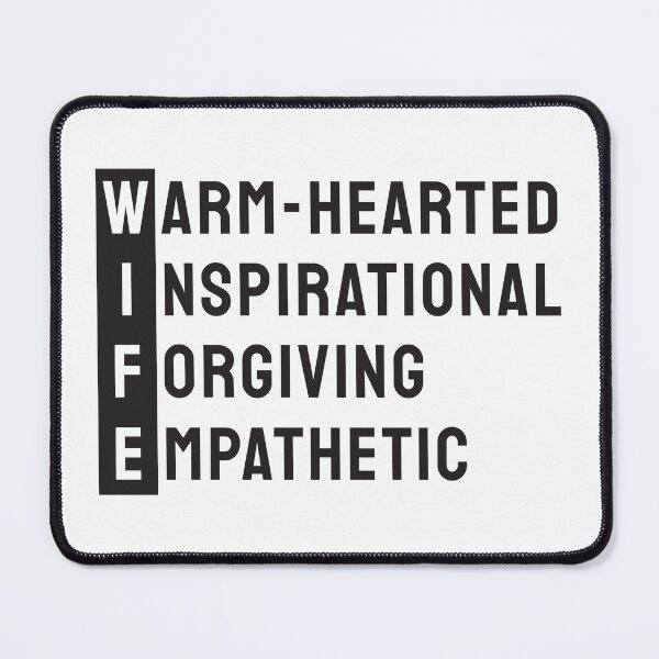 Item preview, WIFE. Warm-hearted, Inspirational, Forgiving, Empathetic designed and sold by twisted-dot.