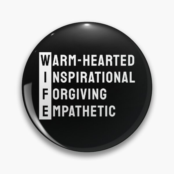 Item preview, WIFE. Warm-hearted, Inspirational, Forgiving, Empathetic designed and sold by twisted-dot.