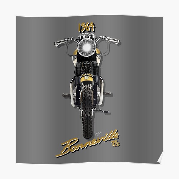 Triumph Bonneville T Motorcycle Motorbike By Motormaniac Poster By Motormaniatees