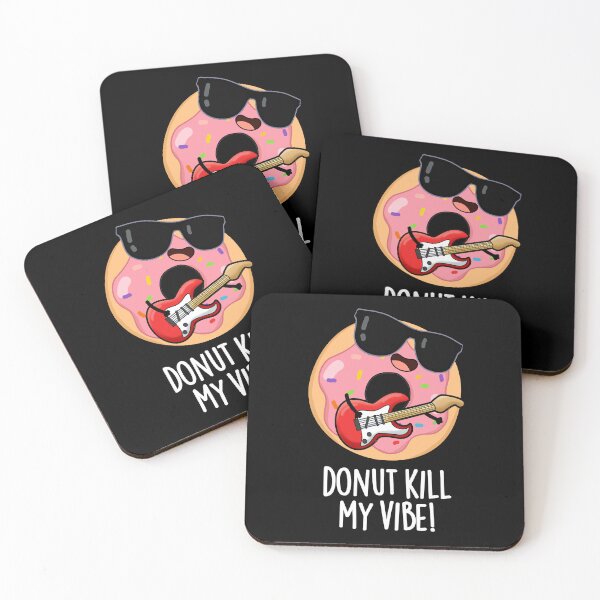 Item preview, Donut Kill My Vibe Funny Food Pun (Dark BG) designed and sold by punnybone.