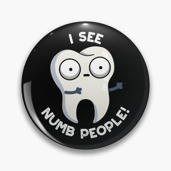 Item preview, I See Numb People Funny Tooth Pun (Dark BG) designed and sold by punnybone.