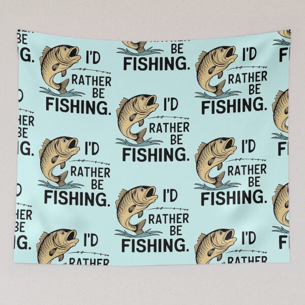 Item preview, I'd Rather Be Fishing designed and sold by KLArtzStore.