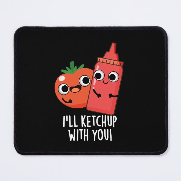 Item preview, I'll Ketchup With You Funny Food Pun (Dark BG) designed and sold by punnybone.
