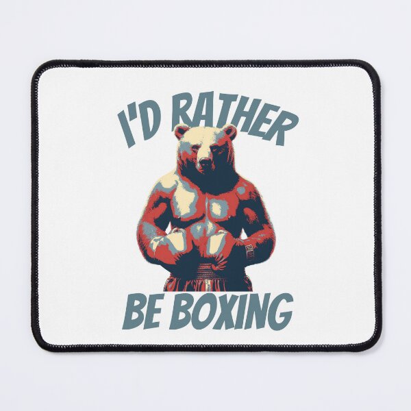 Item preview, I'D Rather Boxing Bear designed and sold by TrueArtsStore.