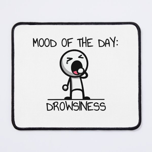 Item preview, Mood of The Day: Drowsiness - Stickman Crew #17 designed and sold by TheRumblingNerd.