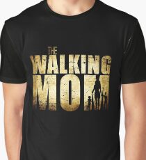 The Walking Mom Cool TV Shower Fans Design Graphic T-Shirt