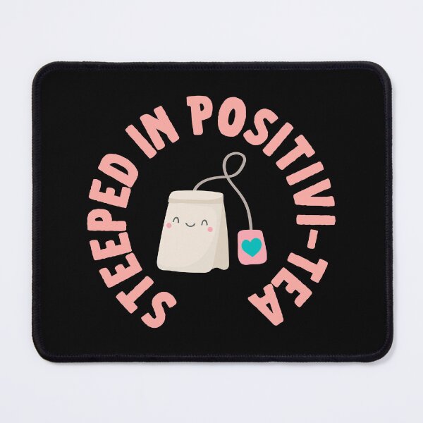 Item preview, Steeped In Positivi-Tea | Positivity designed and sold by SpeakLifeHQ.