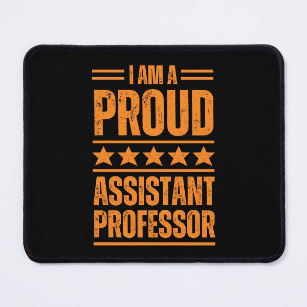 Item preview, I'm A very proud Assistant professor designed and sold by rootartino.