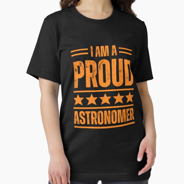 Item preview, I'm A very proud Astronomer designed and sold by rootartino.