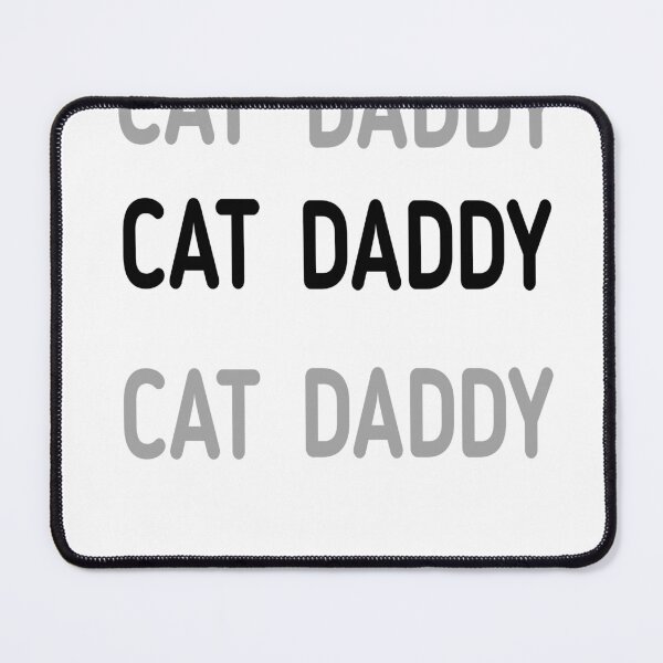 Item preview, cat daddy  designed and sold by MKshoper.