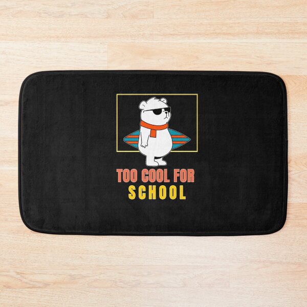 Item preview, Too Cool For School  4 designed and sold by VitriCunha.