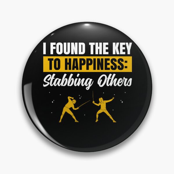 Item preview, Fencing The Key to Happiness Funny Fencer designed and sold by BlueBerry-Pengu.