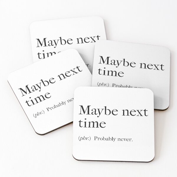 Item preview, Maybe next time (phr.) designed and sold by samuartshop.