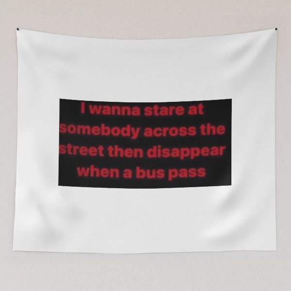 Item preview, I wanna stare at somebody across the street then disappear when a bus pass designed and sold by cloudzer0000.