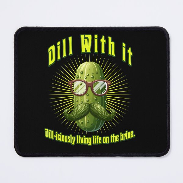 Item preview, Dill with it designed and sold by JansenGS.