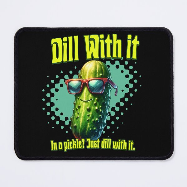 Item preview, Dill with it designed and sold by JansenGS.