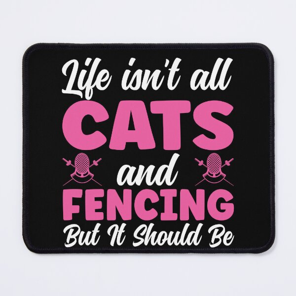 Item preview, Womens Life isn't all Fencing and Cats Funny Fencer designed and sold by BlueBerry-Pengu.