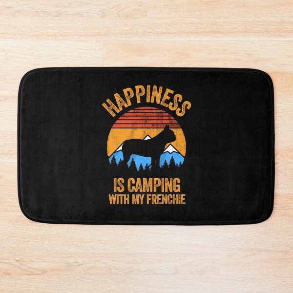 Item preview, Happiness Is Camping With My Frenchie designed and sold by Guarddogdrive.