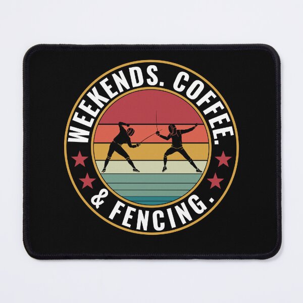 Item preview, Men Women Fencing Weekends. Coffee & Fencing. designed and sold by BlueBerry-Pengu.
