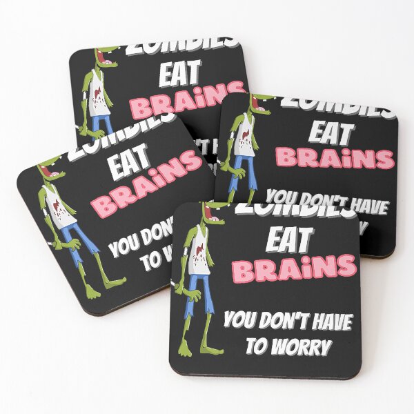 Item preview, Zombies eat brains, so you don't have to worry Humour designed and sold by JustiRoush.