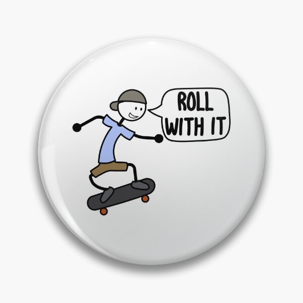 Item preview, Skater on skateboard saying "Roll with it" designed and sold by Polux Design.