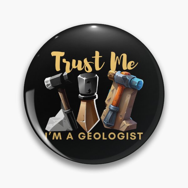 Item preview, "Trust Me, I'm a Geologist" Rock Hammer Graphic designed and sold by ArchVibe.