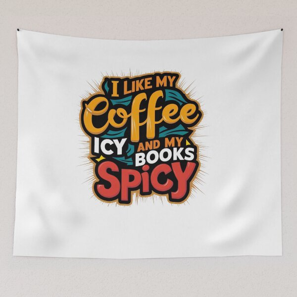 Item preview, I Like My Coffee Icy And My Books Spicy designed and sold by ZIZZO 22.