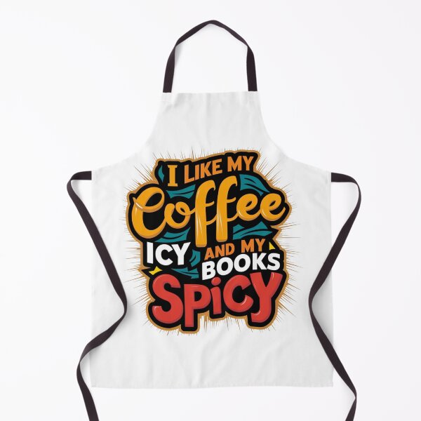 Item preview, I Like My Coffee Icy And My Books Spicy designed and sold by ZIZZO 22.