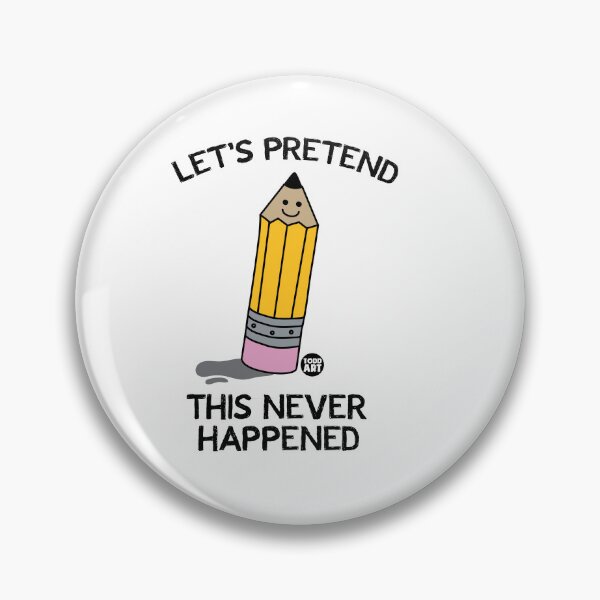 Item preview, PRETEND NEVER HAPPENED ERASER designed and sold by TODD GOLDMAN.