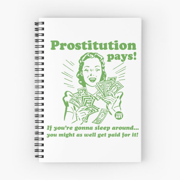 Item preview, PROSTITUTION PAYS designed and sold by TODD GOLDMAN.