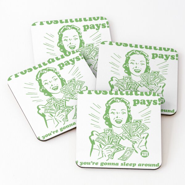 Item preview, PROSTITUTION PAYS designed and sold by TODD GOLDMAN.