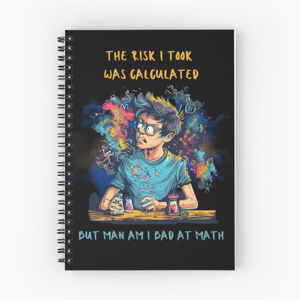 Item preview, Hilarious Meme Shirt: The Risk I Took Was Calculated But Man Am I Bad At Math designed and sold by zax454.