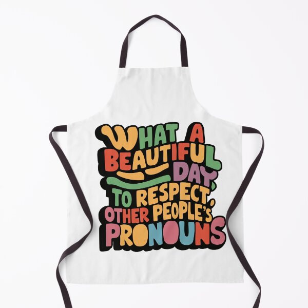 Item preview, What a beautiful day to respect other people's pronouns designed and sold by overheadclick.