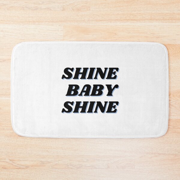 Item preview, shine baby shine designed and sold by ChiWellness Shop.