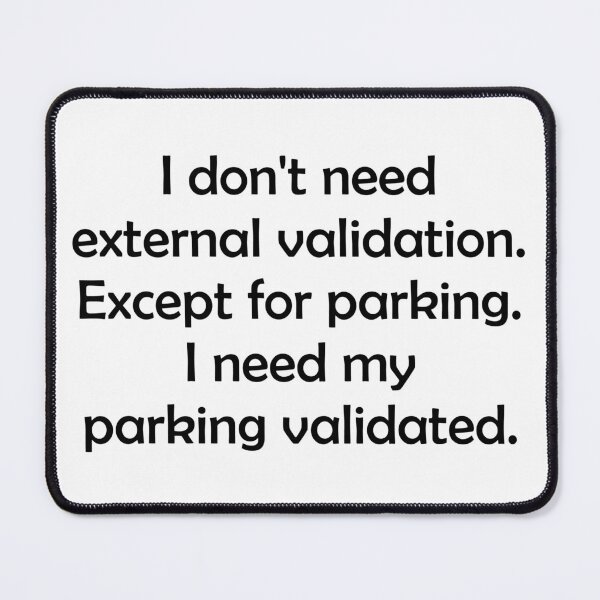 Item preview, External Validation designed and sold by Decaf2Go.
