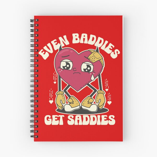 Item preview, Even Baddies Get Saddies  designed and sold by nameonshirt.