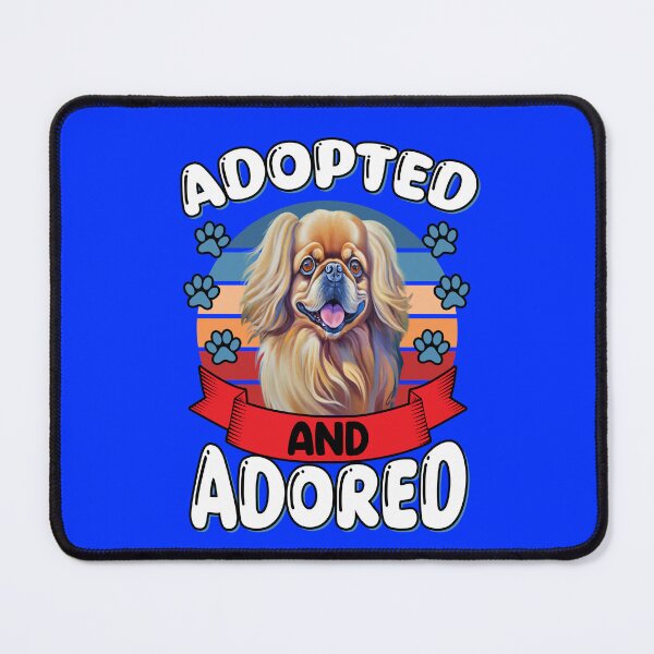 Item preview, Pekingese Dog Owner Adopted And Adored Design Gift designed and sold by fantasticdesign.